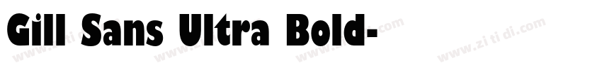 Gill Sans Ultra Bold字体转换